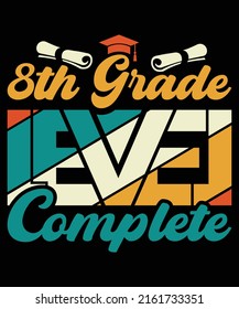 8th Grade Graduate 2022 Vintage T-Shirt 8th Gade Level Complete Graduation T-Shirt Design With Graduation Hat Vintage Design