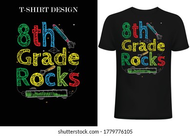 8th Grade Rocks.Back To School T-shirt Design.