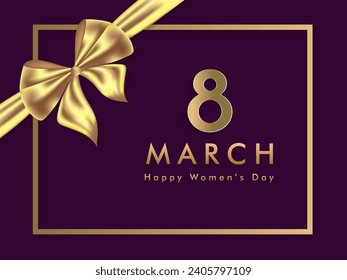 8th March, Happy Womens Day Elegant Card Design with Glossy Golden Bow Ribbon.