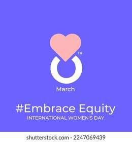 8th March hugging herself. Embrace Equity is campaign theme of International Women's Day 2023. Vector illustration