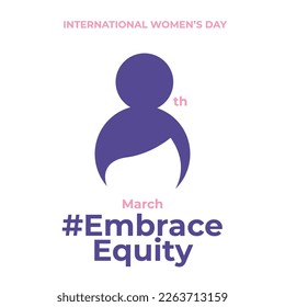 8th March hugging herself. Embrace Equity is campaign theme of International Women's Day 2025. Vector illustration.