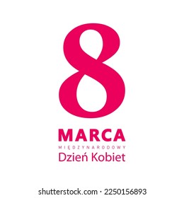 8th march, International Women's Day lettering in Polish. Vector illustration. Isolated on white background