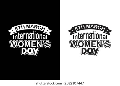8th March International Women's Day