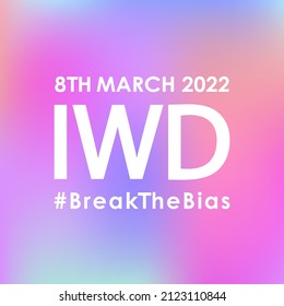 8th march. Vector banner with the inscription for International Women's Day - # BREAK THE BIAS on an isolated colorful background. Illustration for web banner, social network. Eps 10.