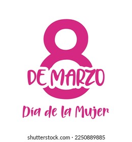 8th March, Women's Day lettering in Spanish. Vector illustration. Isolated on white background