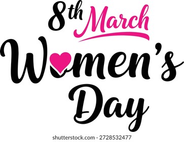 Texto del 8 de marzo del Día de la Mujer con corazón rosa y Fuentes audaces