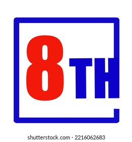 8th Ordinal Numbers counting vector art illustration with fantastic font and blue red color - 1th anniversary - happy birthday