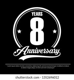 8th years anniversary celebration emblem logo label, black and white stamp isolated, vector illustration template design for celebration greeting card and invitation card