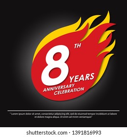 8th years anniversary celebration. anniversary logo with spark and ball fire isolated on black background,vector illustration template design for celebration, invitation card, and greeting card
