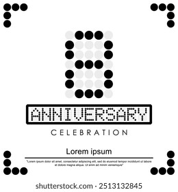 8th years anniversary celebration logo isolated digital dotted with letters, numbers on white background. vector illustration template design for web, flyers, poster, greeting and invitation card