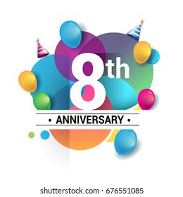 8th years anniversary logo, vector design birthday celebration with colorful geometric, Circles and balloons isolated on white background.