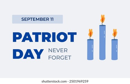 9 11 memorial banner for American Patriot Day. Remembering September 11, 2001 poster template with cartoon illustration of candles. We will never forget minimalistic horizontal concept for background.