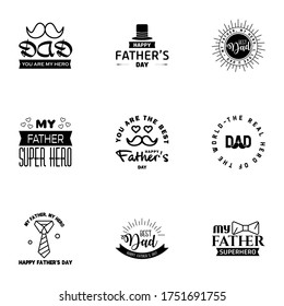 9 Black Set of Vector Happy fathers day. Typography Vintage Icons. Lettering for greeting cards. banners. t-shirt design. Fathers Day.  Editable Vector Design Elements