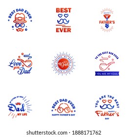 9 Blue and red Set of Vector Happy fathers day. Typography Vintage Icons. Lettering for greeting cards. banners. t-shirt design. Fathers Day. Editable Vector Design Elements