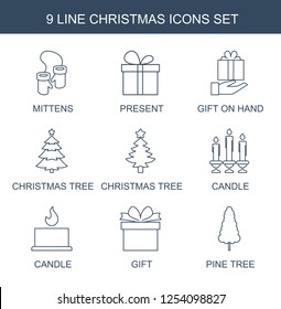 9 christmas icons. Trendy christmas icons white background. Included line icons such as mittens, present, gift on hand, christmas tree, Christmas tree. icon for web and mobile.