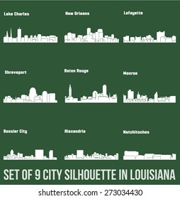 9 City in Louisiana ( Baton Rouge, Monroe, Shreveport, New Orleans, Lake Charles, Lafayette, Bossier City, Alexandria, Natchitoches )