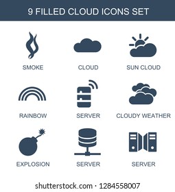 9 cloud icons. Trendy cloud icons white background. Included filled icons such as smoke, sun cloud, rainbow, server, cloudy weather, explosion. cloud icon for web and mobile.