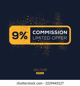 9% Commission limited offer, Vector label.