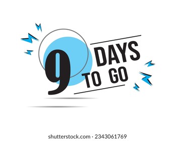 9 day to go last countdown icon. nine day go sale price offer promo deal timer, 9 days only, Countdown left days banner. count time sale. Vector illustration, number of days left badge for sale