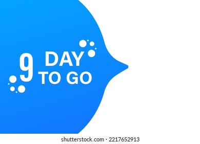 9 day to go.Blue tooltip popup. isolated on white background. Vector illustration