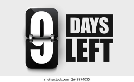 9 Days to go. Countdown discounts and sale time. Days left sign, label. Vector illustration