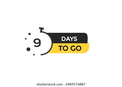 9 days to go, icon, stile, timer, countdown, clock,  go  to, time,  background, template, 9 days to go, countdown, sticker, left banner, business, sale, label button
