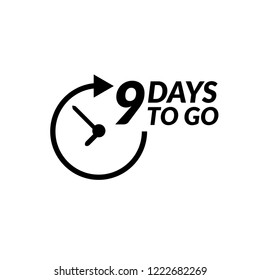 9 days to go label,sign,button. Vector stock illustration.