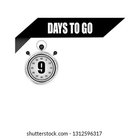 9 days to go sign - label,sticker.