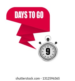 9 days to go sign - label,sticker.