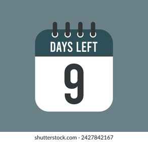 9 days left, countdown. Calendar vector for remaining days