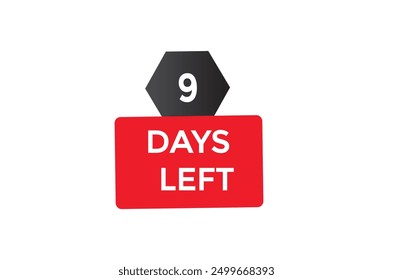 9 days left, icon, stile, timer, countdown, clock, time,  background, template, 9 days left, countdown, sticker, left banner, business, sale, label button
