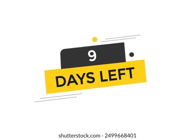 9 days left, icon, stile, timer, countdown, clock, time,  background, template, 9 days left, countdown, sticker, left banner, business, sale, label button
