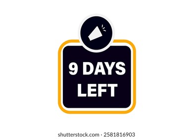 9 days left, sale countdown vector symbol, clock, time,  background, template 9 days left, countdown, sticker, left banner, business, sale, label button
