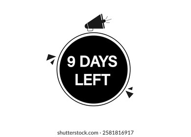 9 days left, sale countdown vector symbol, clock, time,  background, template 9 days left, countdown, sticker, left banner, business, sale, label button
