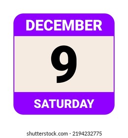 9 December, Saturday. Date template. Useful design for calendar or event promotion. Vector illustration EPS 10 File.  