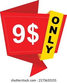 9$ Dollar Only Coupon sign or Label or discount voucher Money Saving label