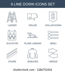 9 down icons. Trendy down icons white background. Included line icons such as ladder, dislike, dollar down, elevator, plane landing, menu, stairs. icon for web and mobile.