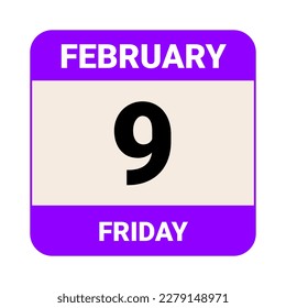 9 February, Friday. Date template. Useful design for calendar or event promotion. Vector illustration EPS 10 File. Isolated on white background. 