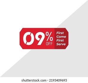9% first come first serve banner discount price tag product label vector art illustration. Isolated on White Background
