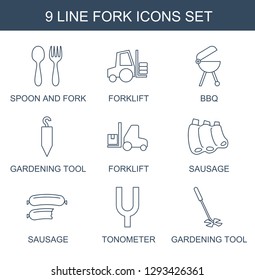 9 fork icons. Trendy fork icons white background. Included line icons such as spoon and fork, forklift, bbq, gardening tool, sausage, tonometer. icon for web and mobile.
