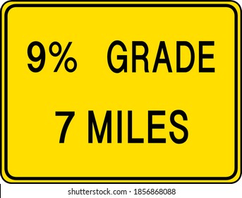 9% grade 7 miles sign isolated on white background illustration
