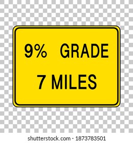 9% grade 7 miles sign isolated on transparent background illustration