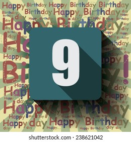 9 Happy Birthday background or card. Flat design.