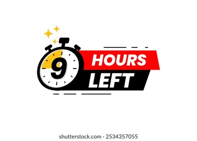 9 hours left label. Countdown timer banner sticker