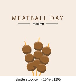 9 march meatball day cartoon hand drawn style flat vector design illustrations. Concept of meatballs stick on background.