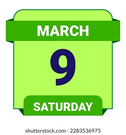 9 March, Saturday. Date template. Useful design for calendar or event promotion. Vector illustration EPS 10 File. Isolated on white background. 