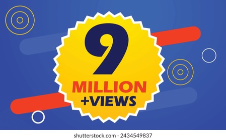 9 million views vector post 9 m celebration. Two million views thank you congratulation