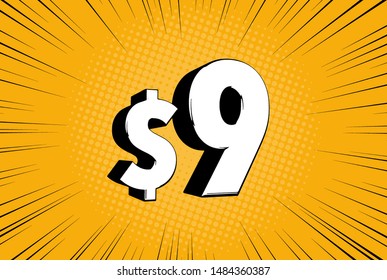 9$ Nine Price Symbol. Comic Numbers With Dollar Sign On Speed Line Bubble