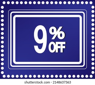 9% off. Mega offer for stores and promotions. White banner on blue background for price reduction