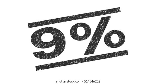 9 Percent watermark stamp. Text caption between parallel lines with grunge design style. Rubber seal stamp with scratched texture. Vector gray color ink imprint on a white background.